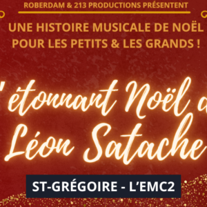 L'ÉTONNANT NOËL DE LÉON SATACHE